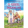 O Güzel İnsanlar