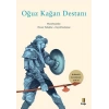 Oğuz Kağan Destanı - Ölümsüz Klasikler