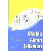 Okulda Akran İstismarı