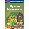 Okumayı Seviyorum Dizisi - Uyumak İstemiyorum
