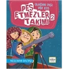 Olağan Dışı Bir Kış Pes Etmezler Takımı 2