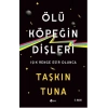 Ölü Köpeğin Dişleri