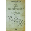 Ölü Mızıkacılar Diyarı