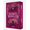 Ölümcül Bedeller (Yan Boyamalı)