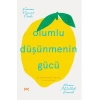 Olumlu Düşünmenin Gücü