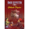 Ömer Seyfettin Yüksek Ökçeler