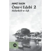 Ömr-i Edebî 2 Melankoli ve Aşk