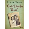 Ömür Diyorlar Buna
