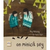 On Minicik Şey