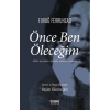 Önce Ben Öleceğim