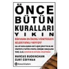 Önce Bütün Kuralları Yıkın