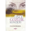 Önce Gözler Konuşur