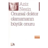 Onursal Doktor Olamamanın Büyük Onuru