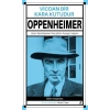 Oppenheimer -Vicdan Bir Kara Kutudur