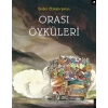 Orası Öyküleri