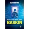 Ordu ve Devlet Sırlarına Baskın