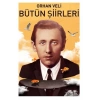 Orhan Veli - Bütün Şiirleri