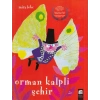 Orman Kalpli Şehir