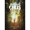 Ormandan Çıkış