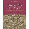 Osmanlı`da Bir Papaz