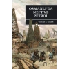 Osmanlıda Neft ve Petrol