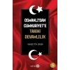 Osmanlıdan Cumhuriyete Tarihi Devamlılık