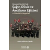 Osmanlı Devletinde Sağır, Dilsiz ve Amaların Eğitimi ve Gündelik Hayatları