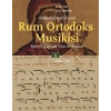 Osmanlı İstanbul’unda Rum Ortodoks Musikisi