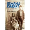 Osmanlı kimdir?