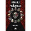 Osmanlı Padişahları