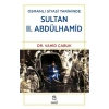 Osmanlı Siyasi Tarihinde Sultan II. Abdülhamid