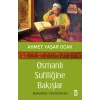 Osmanlı Sufiliğine Bakışlar