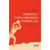 Osmanlı Toplumunda Zındıklık