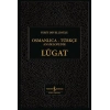 Osmanlıca-Türkçe Ansiklopedik Lûgat