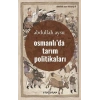 Osmanlıda Tarım Politikaları