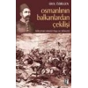 Osmanlının Balkanlardan Çekilişi