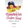 Osmanlı’nın Gülen Yüzü