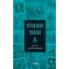 Ötekinin Tarihi