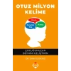 Otuz Milyon Kelime - Çocuğunuzun Beynini Geliştirin