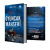 Oyuncak Mahşeri (Ciltli)