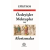 Özdeyişler, Mektuplar ve Aforizmalar