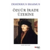 Özgür İrade Üzerine