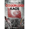 Özgürlüğe Kaçış