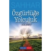 Özgürlüğe Yolculuk - Hicret
