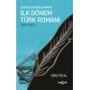 Özgürlük Bağlamında İlk Dönem Türk Romanı (1872-1901)