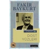Özyaşam Öyküsü 08 -Dost Yüzleri