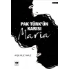 Pak Türkün Karısı Maria