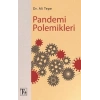 Pandemi Polemikleri