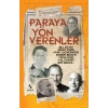 Paraya Yön Verenler - Dünyaya Yön Verenler