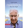 Parkinson Ama Son Değil